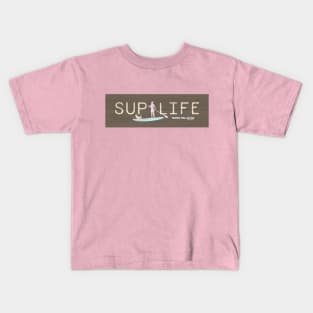 Stand Up Paddle Life Kids T-Shirt